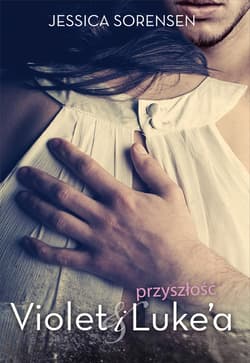 Przyszłość Violet i Luke’a - ebook - Jessica Sorensen