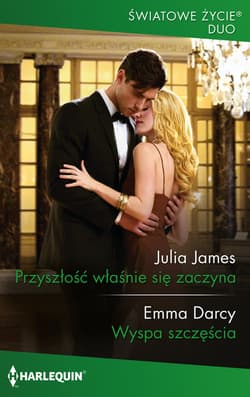 Przyszłość właśnie się zaczyna - James Julia, Emma Darcy