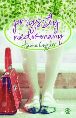 Przyszły niedokonany - Hanna Cygler