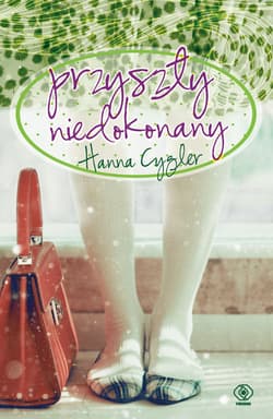 Przyszły niedokonany - ebook - Hanna Cygler