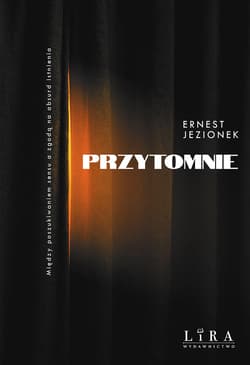 Przytomnie - Ernest Jezionek