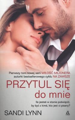 Przytul się do mnie - Lynn Sandi