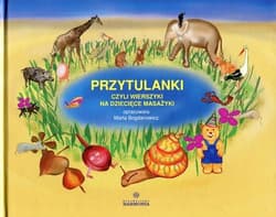 Przytulanki czyli wierszyki na dziecięce masażyki