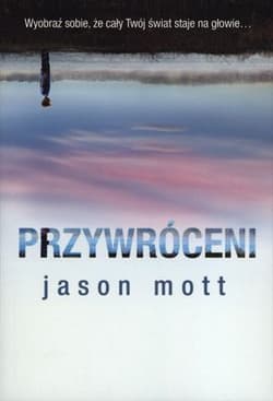 Przywróceni - Jason Mott