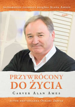 Przywrócony do życia - ebook - Carver Alan Ames