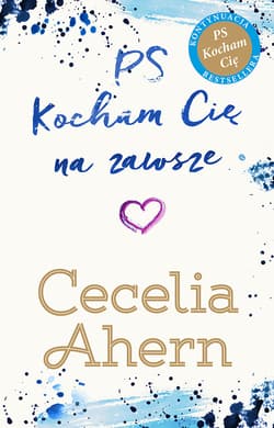 PS Kocham Cię na zawsze_plik - ebook - Cecelia Ahern