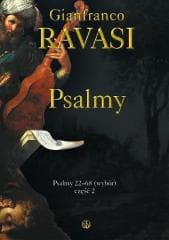Psalmy T.2 (22-68) - Gianfranco Ravasi