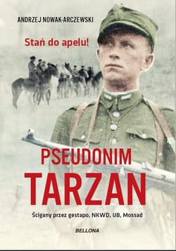 Pseudonim Tarzan - Andrzej Nowak-Arczewski