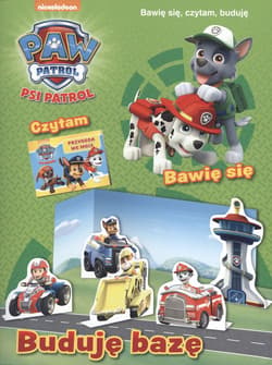 Psi Patrol Bawię się, czytam, buduję Buduję bazę