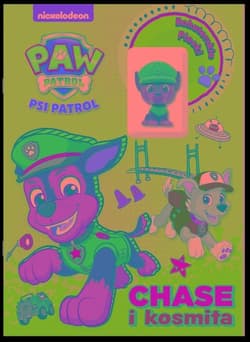 Psi Patrol. Bohaterskie pieski. CHASE i kosmita - Opracowanie Zbiorowe
