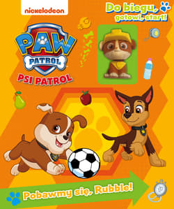 Psi Patrol. Do biegu, gotowi, start! Pobawmy się, Rubble - Opracowanie Zbiorowe