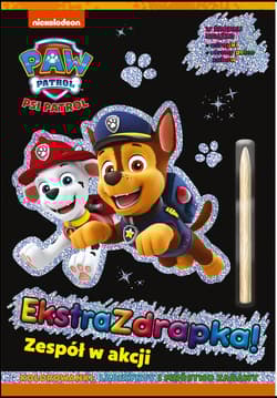 Psi Patrol Ekstrazdrapka Zespół w akcji - Opracowanie Zbiorowe