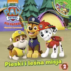 Psi Patrol Filmowe opowieści Tom 2 Pieski i leśna misja - Opracowanie Zbiorowe