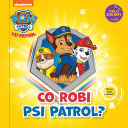 Psi Patrol Koło Zabawy Co robi Psi Patrol? - null null