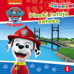 Psi Patrol Książka z filmem Pieski ratują zatokę