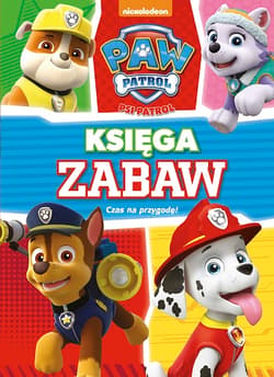 Psi Patrol Księga Zabaw Czas na przygodę