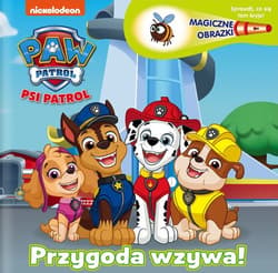 Psi Patrol Magiczne obrazki Przygoda wzywa!