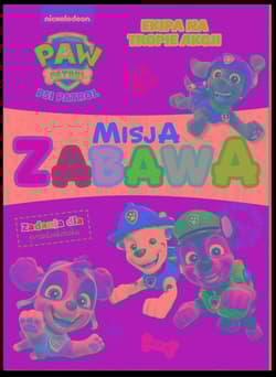 Psi Patrol. Misja zabawa 2 - null null