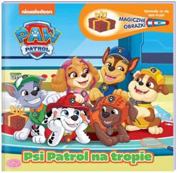 Psi Patrol na tropie. Psi Patrol. Magiczne obrazki - Opracowanie Zbiorowe