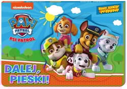 Psi patrol Nowy wymiar przygody Dalej, pieski! - Opracowanie Zbiorowe