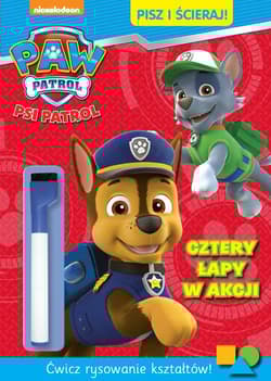 Psi Patrol Pisz i ścieraj! Tom 1 Cztery łapy w akcji - Opracowanie Zbiorowe