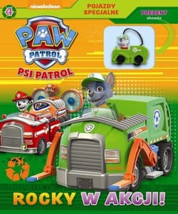 Psi patrol Pojazdy specjalne 4 Rocky w akcji - Opracowanie Zbiorowe