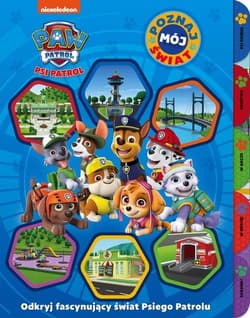 Psi Patrol Poznaj mój świat - Opracowanie Zbiorowe