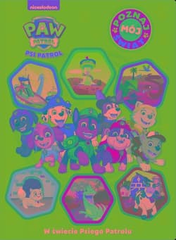 Psi Patrol Poznaj mój świat W świecie Psiego Patrolu - null null