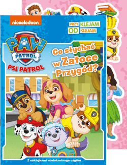 Psi Patrol Przyklejam Odklejam Co słychać w Zatoce Przygód