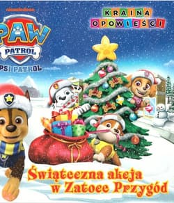 Psi Patrol. Świąteczna akcja w zatoce przygód - Praca zbiorowa