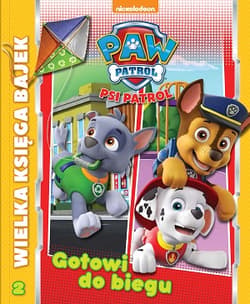 Psi Patrol Wielka Księga Bajek Gotowi do biegu