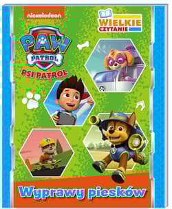 Psi Patrol Wielkie czytanie Wyprawy piesków - Opracowanie Zbiorowe