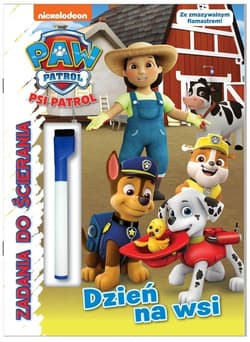 Psi Patrol Zadania do ścierania Dzień na wsi - Opracowanie Zbiorowe