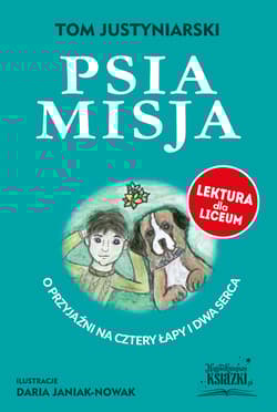 Psia misja - Tom Justyniarski