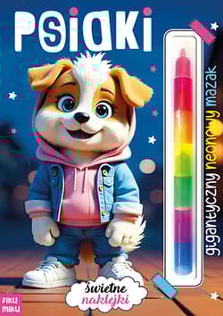 Psiaki. Gigantyczny neonowy mazak. Marker modułowy - Opracowanie Zbiorowe