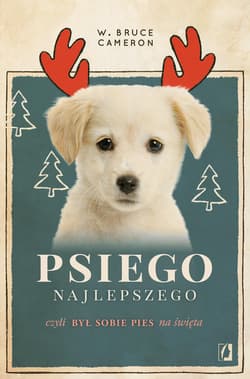 Psiego najlepszego - ebook - W. Bruce Cameron