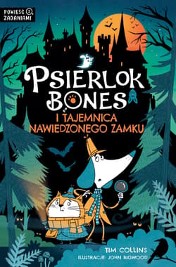 Psierlok Bones i tajemnica nawiedzonego zamku - Collins Tim