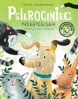 Psierociniec Niepiesek Tom 3 - Agata  Widzowska