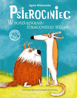 Psierociniec W poszukiwaniu straconego węchu