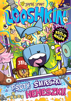 Psoty, śmieszki i inne heheszki. Looshkin. Tom 2 - Jamie Smart