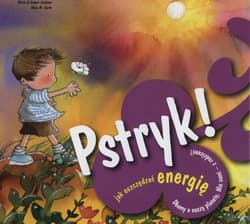 Pstryk! Jak oszczędzać energię - Jimenez Nuria, Jimenez Empar, Rosa M. Curto