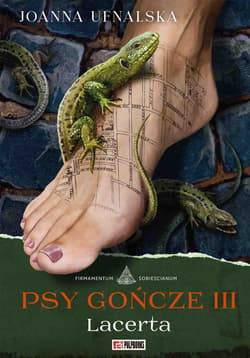 Psy Gończe III. Lacerta - Joanna Ufnalska