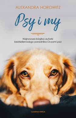 Psy i my - ebook - Alexandra Horowitz