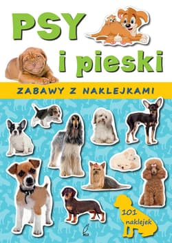 Psy i pieski. Zabawy z naklejkami