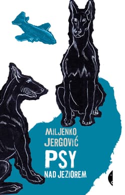 Psy nad jeziorem - ebook - Jergović Miljenko