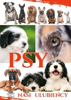 Psy Nasi Ulubieńcy - Praca zbiorowa