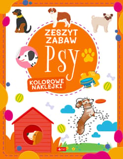 Psy Zeszyt zabaw - Justyna Tkocz