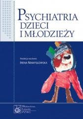 Psychiatria dzieci i młodzieży PZWL - Badura-Madej Wanda, Maria de Barbaro, Ewa Bartnik