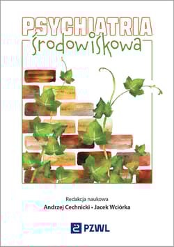 Psychiatria środowiskowa - Cechnicki Andrzej,  Wciórka Jacek
