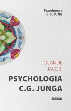 Psychologia C.G. Junga - Jolande Jacobi